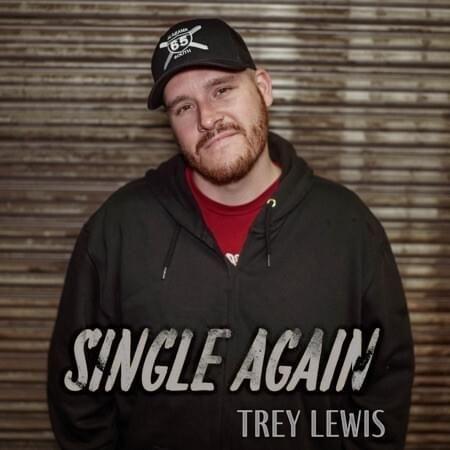 Portada del álbum "Single Again", de Trey Lewis