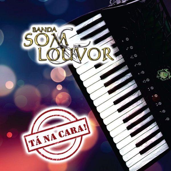 Portada del álbum "Tá Na Cara", de Banda Som e Louvor