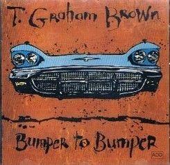 Portada de Álbum "Bumper To Bumper", de T. Graham Brown