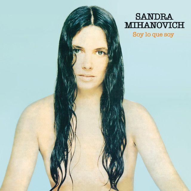 Portada de Álbum "Soy Lo Que Soy", de Sandra Mihanovich