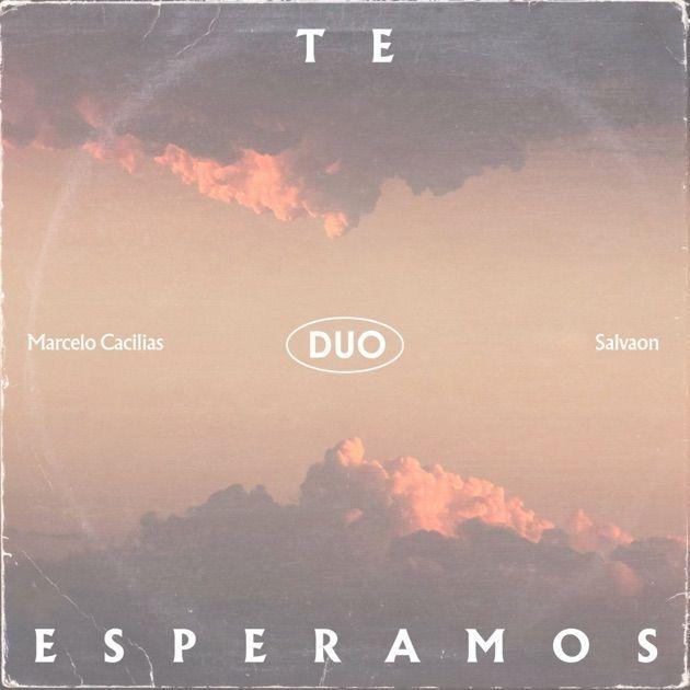 Capa do álbum "Te Esperamos (part. Marcelo Cacillas)", de Salvaon