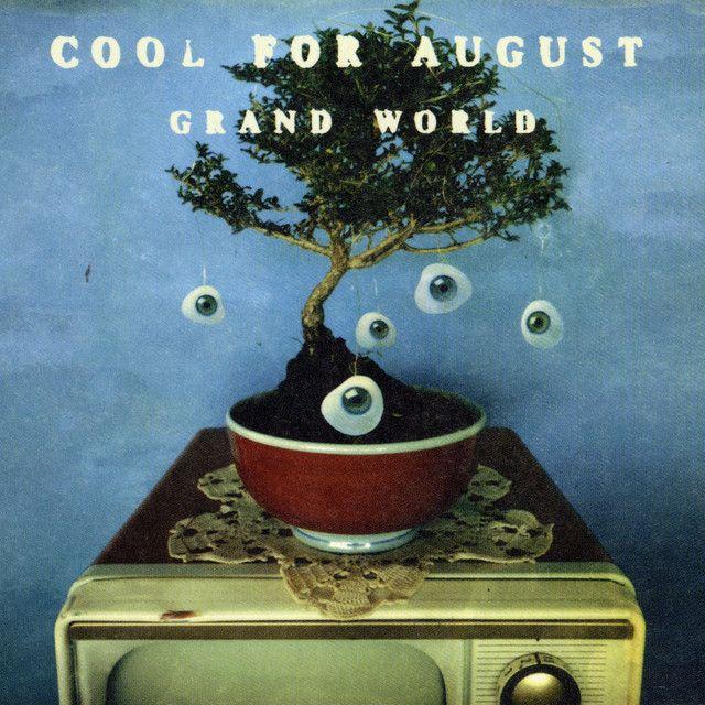 Capa do Álbum "Grand World", de Cool For August