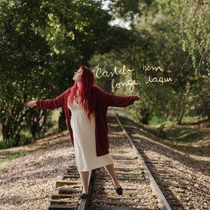 Portada de Sencillo/EP "castelo bem longe daqui ", de Giulia On Fire