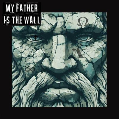 Portada de Sencillo/EP "My Father Is The Wall", de My Father is the wall