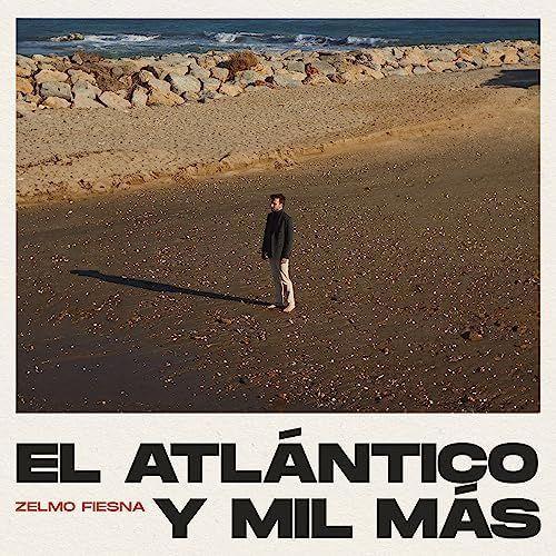 Portada de Sencillo/EP "El Atlántico y Mil Más", de Zelmo Fiesna