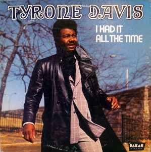 Capa do Álbum "I Had It All The Time", de Tyrone Davis