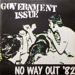 Capa do Álbum "No Way Out '82", de Government Issue