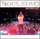Portada de Álbum "Pique Novo ao Vivo - Vol. 2", de Pique Novo