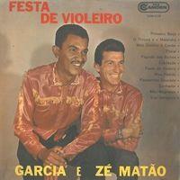 Portada de Álbum "Festa De Violeiro", de Garcia e Zé Matão