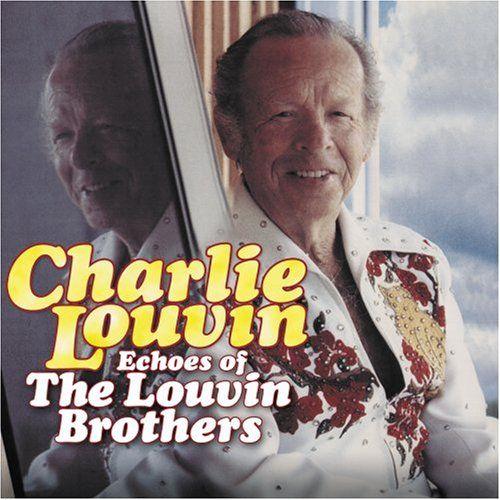 Portada de Álbum "Echoes Of The Louvin Brothers", de Charlie Louvin