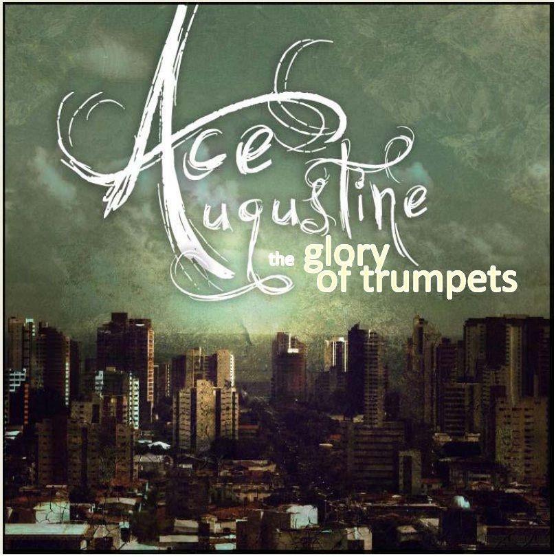 Album cover of "The Glory Of Trumpets" by Ace Augustine
