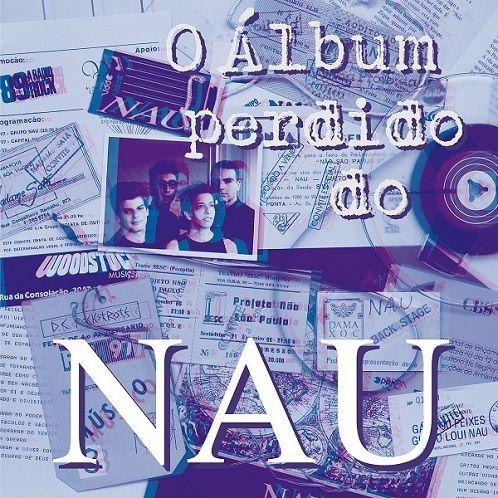 Capa do Álbum "O Álbum Perdido do Nau", de NAU