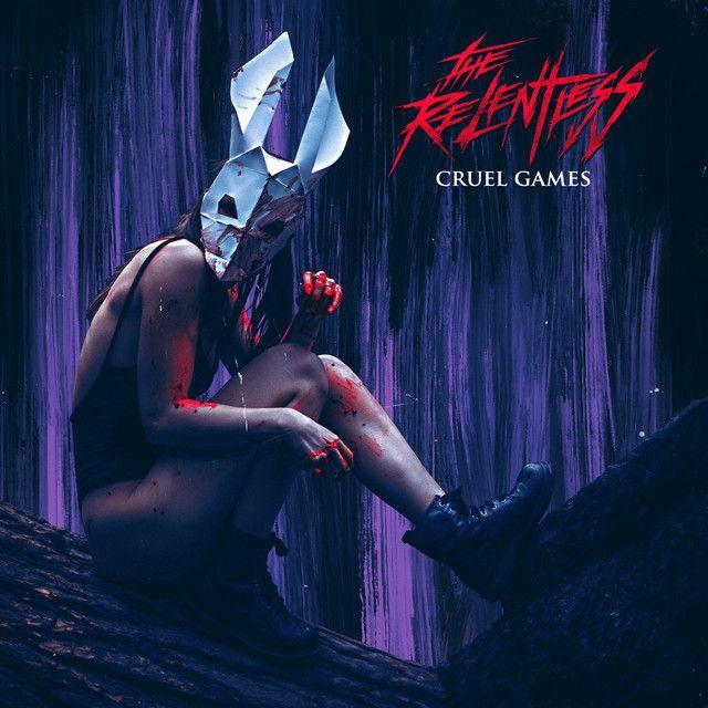 Capa do Álbum "Cruel Games", de The Relentless