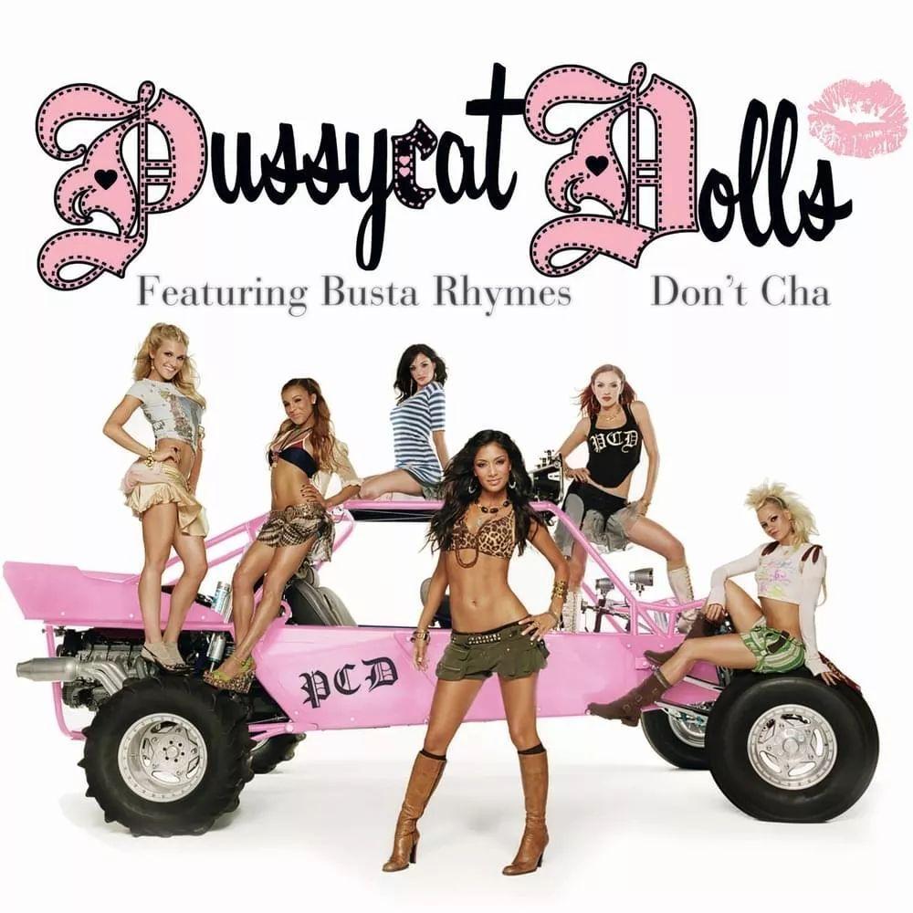 Single/EP cover of "Don't Cha (feat. Busta Rhymes)" by The Pussycat Dolls