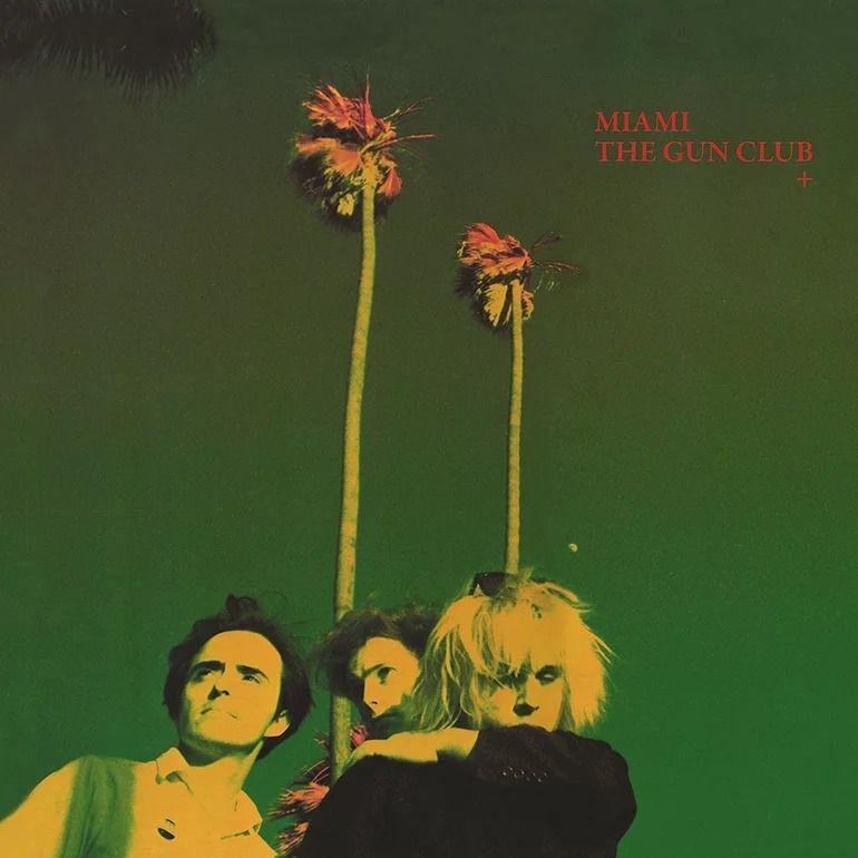 Portada de Álbum "Miami", de The Gun Club