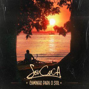 Portada de Álbum "Caminho Para o Sol", de Seu Cuca