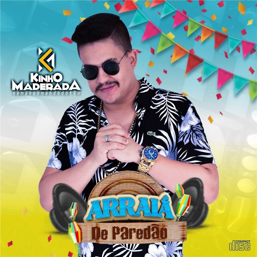 Portada de Álbum "Arraiá de Paredão", de Kinho Maderada