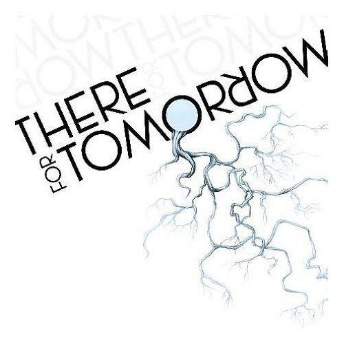 Portada de Sencillo/EP "There For Tomorrow", de There for Tomorrow