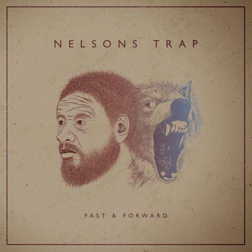 Capa do Álbum "Fast and Forward ", de Nelsons Trap