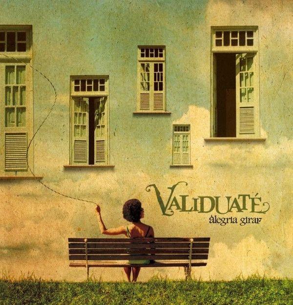 Capa do Álbum "Alegria Girar", de Validuaté