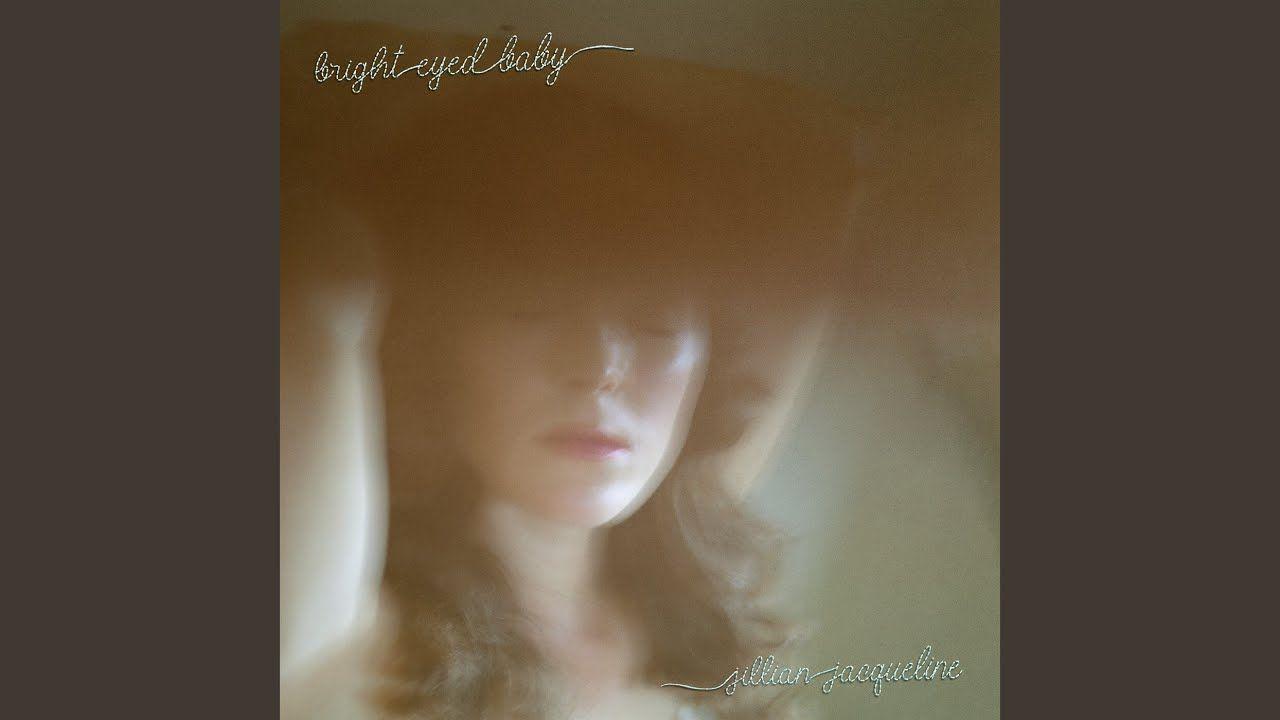 Portada de Sencillo/EP "Bright Eyed Baby", de Jillian Jacqueline