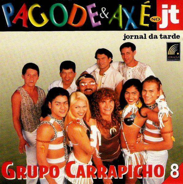 Album cover of "Pagode & Axé No JT" by Carrapicho