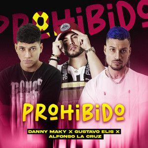 Album cover of "Prohibido" by La Cruz