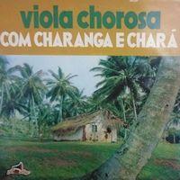 Portada de Álbum "Viola Chorosa", de Charanga e Chará