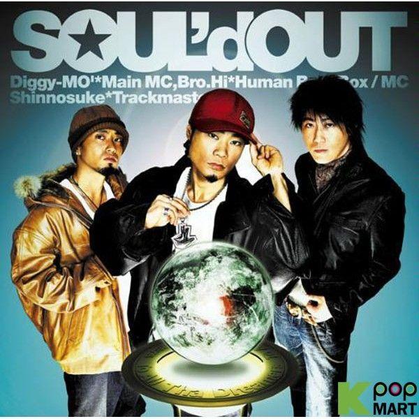 Portada de Álbum "To All Tha Dreamers", de SOUL'd OUT