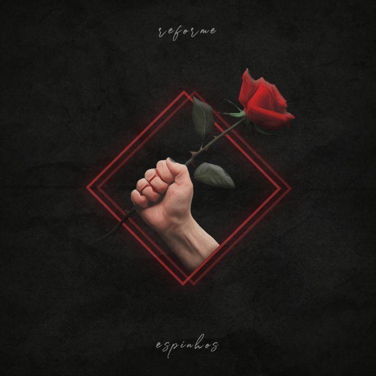 Capa do Single/EP "Espinhos", de Reforme