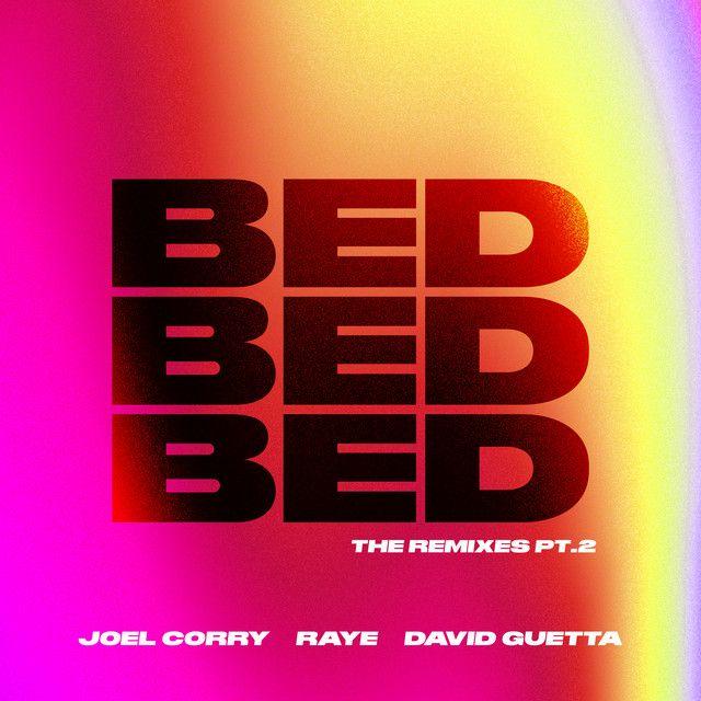 Capa do Single/EP "BED (The Remixes) (Pt.2) (feat. Joel Corry & David Guetta)", de RAYE