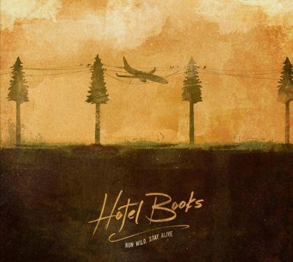 Portada de Álbum "Run Wild, Stay Alive", de Hotel Books