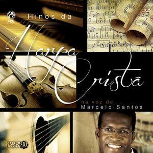 Portada de Álbum "Harpa Cristã Na Voz de Marcelo Santos", de Marcelo Santos