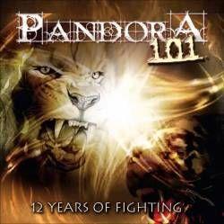 Portada de Álbum "12 Years Of Fighting", de Pandora101