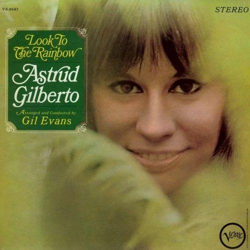 Portada de Álbum "Look To The Rainbow", de Astrud Gilberto