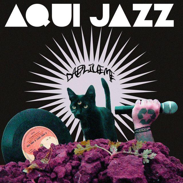 Portada de Álbum "AQUI JAZZ", de DabliuEme