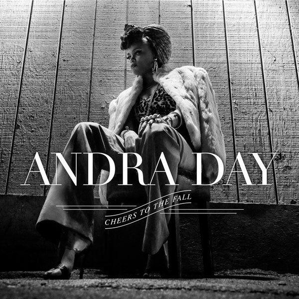 Portada de Álbum "Cheers To the Fall", de Andra Day