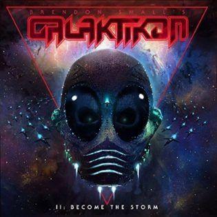 Portada de Álbum "Brendon Small's Galaktikon Ii: Become The Storm", de Brendon Small
