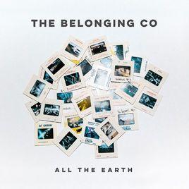Portada de Álbum "All The Earth", de The Belonging Co