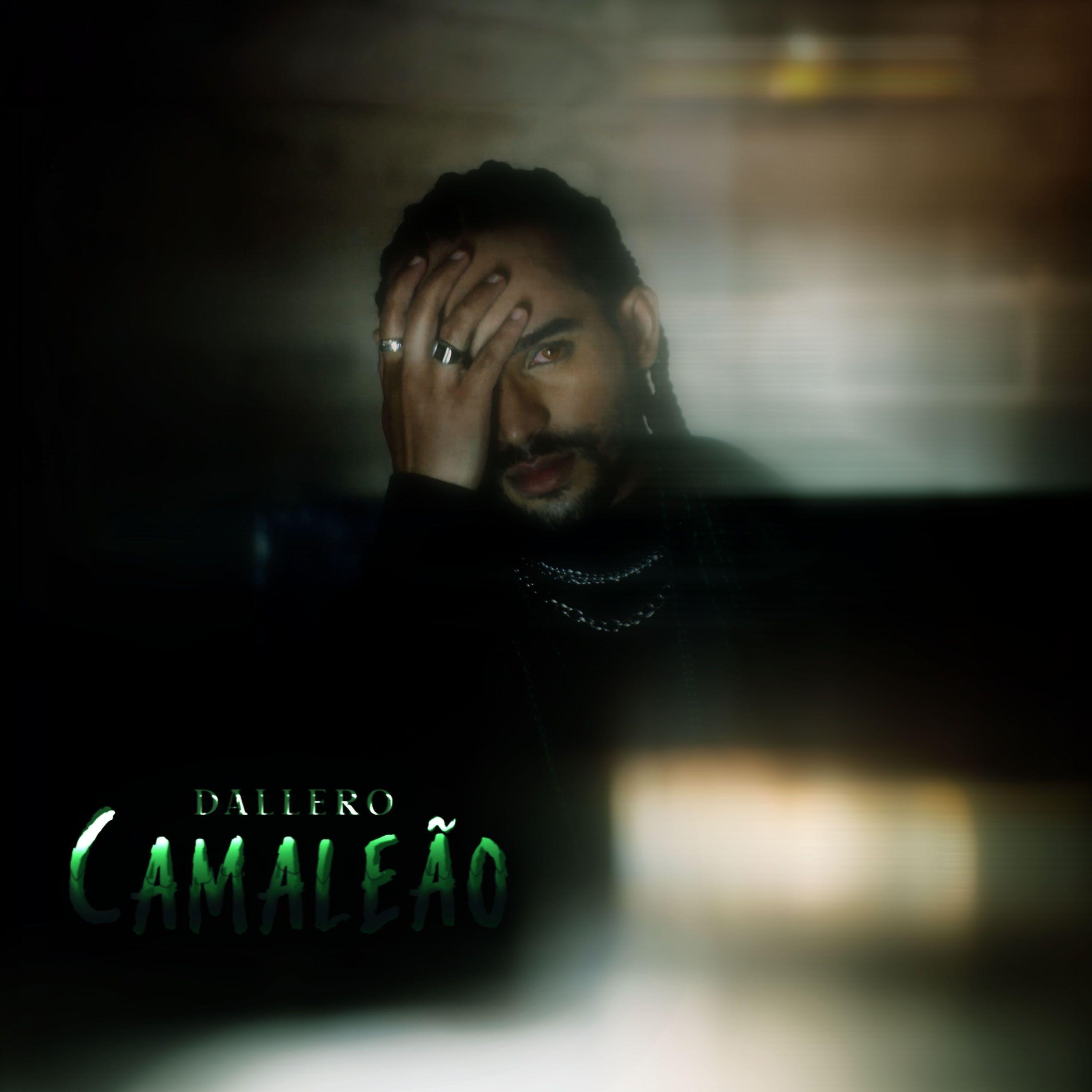 Portada de Sencillo/EP "Camaleão", de Dallero