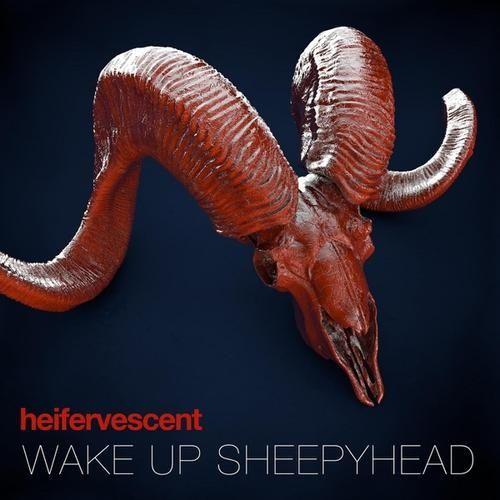 Portada de Álbum "Wake Up Sheepyhead", de Heifervescent