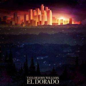Portada de Álbum "El Dorado", de Taylor John Williams