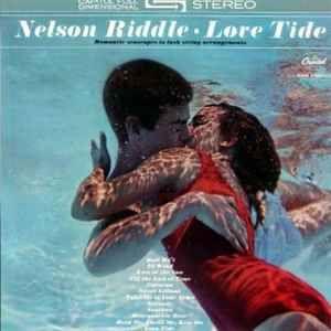 Album cover of "Love Tide" by Nelson Riddle