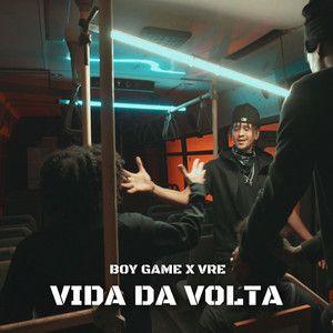 Portada del álbum "Vida da Volta", de Boy Game