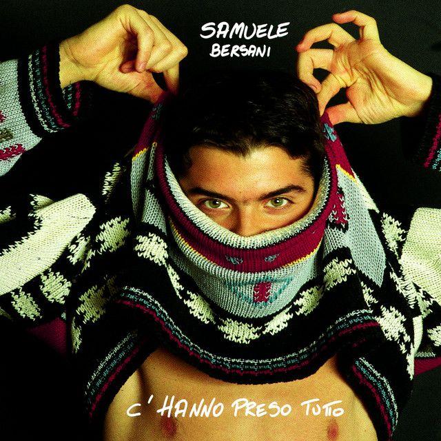 Portada de Álbum "C'hanno Preso Tutto", de Samuele Bersani