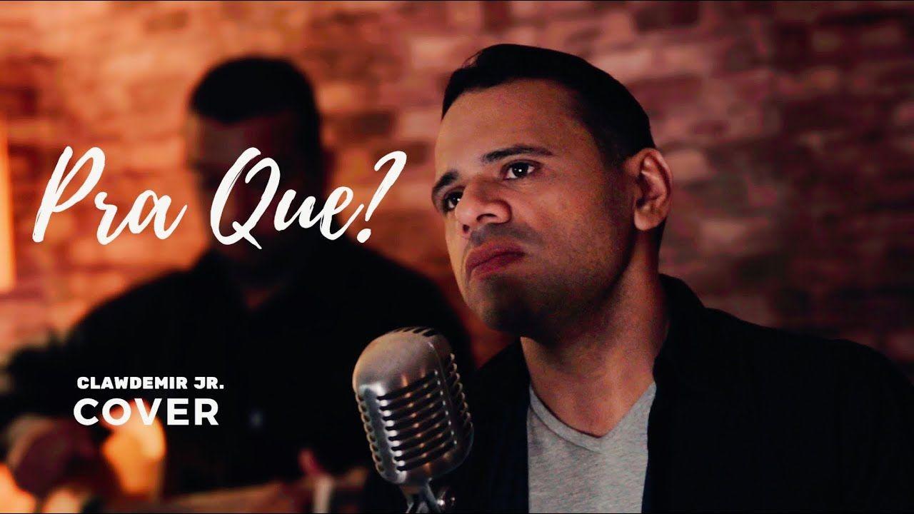 Portada de Sencillo/EP "Pra Que?", de Clawdemir Jr.