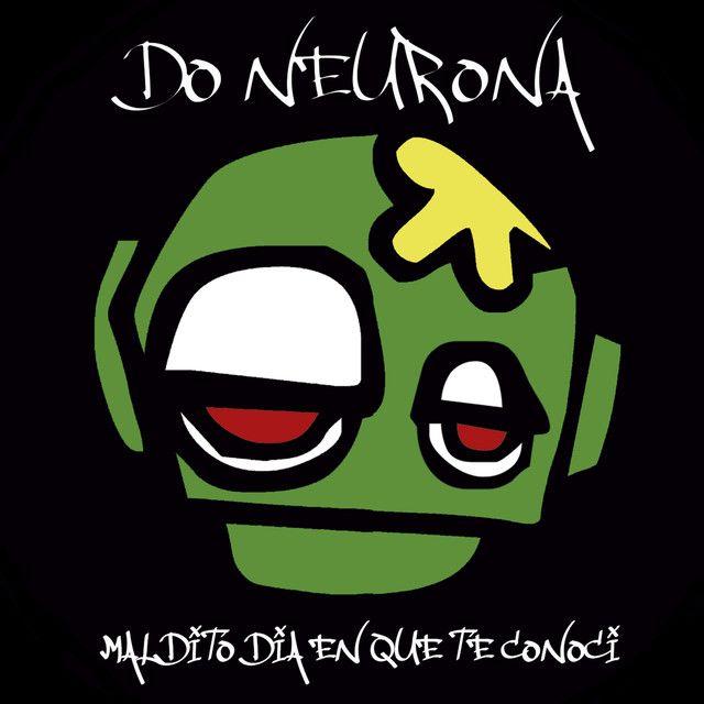 Portada de Álbum "Maldito Día En Que Te Conocí", de Do Neurona
