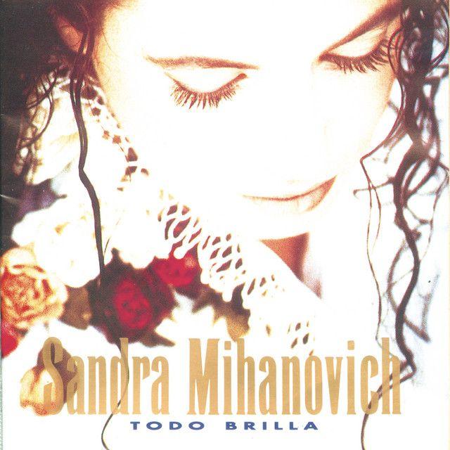 Portada de Álbum "Todo Brilla", de Sandra Mihanovich