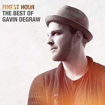 Portada de Álbum "Finest Hour: The Best Of Gavin DeGraw", de Gavin Degraw