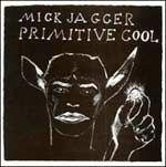 Album cover of "Primitive Cool" by Mick Jagger